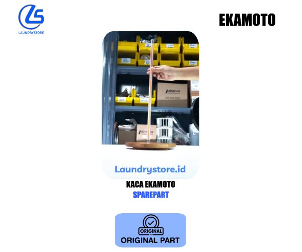 EKAMOTO SUKU CADANG KACA SPARE PART