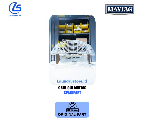 MAYTAG SUKU CADANG GRILL OUT SPARE PART