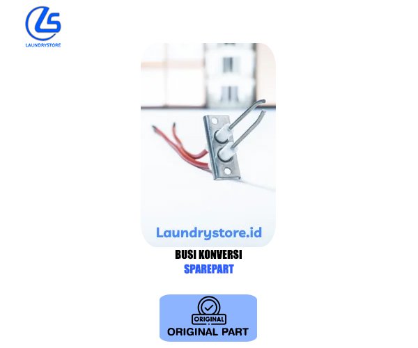 SUKU CADANG BUSI KONVERSI SPARE PART
